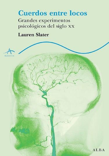 GRANDES EXPERIMENTOS PSICOLOGICOS DEL SIGLO XX | 9788484283041 | SLATER, LAUREN