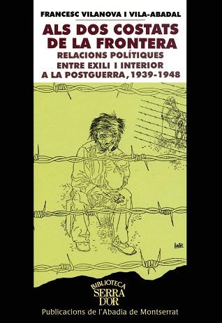 ALS DOS COSTATS DE LA FRONTERA. RELACIONS POLITI- | 9788484152651 | VILANOVA I VILA-ABADAL, FRANCESC
