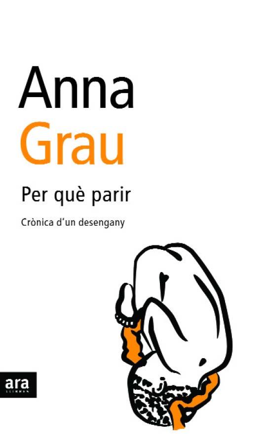 PER QUE PARIR | 9788496201972 | GRAU, ANNA