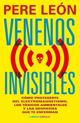 VENENOS INVISIBLES | 9788448044954 | LEÓN, PERE