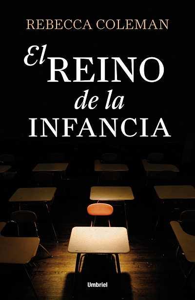 EL REINO DE LA INFANCIA | 9788492915309 | COLEMAN, REBECCA