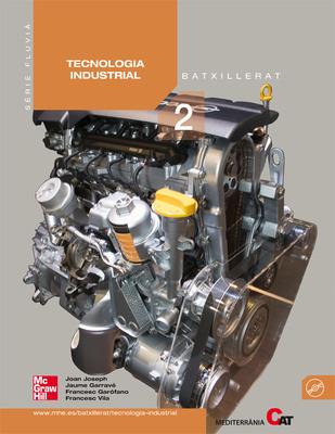 TECNOLOGIA INDUSTRIAL 2ON BATX | 9788448161576 | JOSEPH, JOAN/GARÓFANO MONTORO, FRANCESC/GARRAVÉ, JAUME/VILA, FRANCESC
