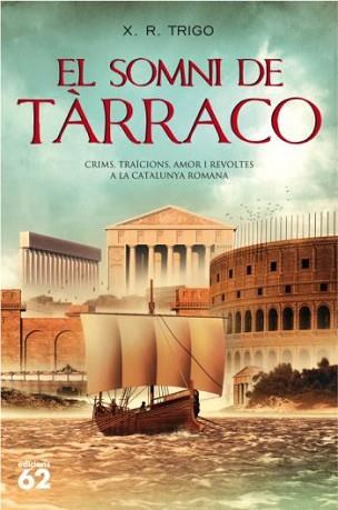 SOMNI DE TARRACO, EL | 9788429762112 | TRIGO, X.R.