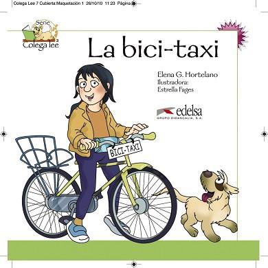 LA BICI-TAXI | 9788477116479 | GONZÁLEZ HORTELANO, ELENA/HORTELANO ORTEGA, MARÍA LUISA