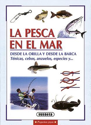 PESCA EN EL MAR, LA | 9788430595730 | SUSAETA, EQUIPO