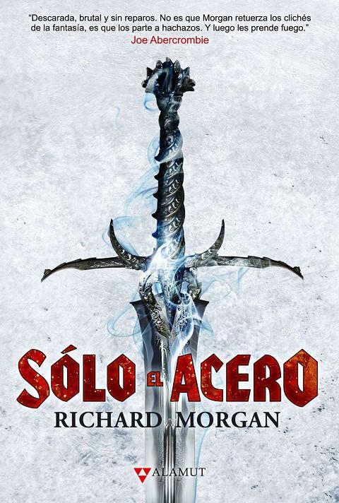 SÓLO EL ACERO | 9788498890709 | MORGAN, RICHARD