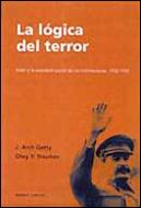 LOGICA DEL TERROR, LA | 9788484322764 | ARCH GETTY, J Y NAUMOV OLEG V
