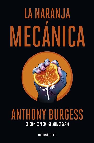 LA NARANJA MECÁNICA 60 ANIVERSARIO | 9788445013816 | BURGESS, ANTHONY