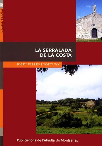 SERRALADA DE LA COSTA, LA | 9788484155294 | VALLÈS I FORTUNY, JORDI