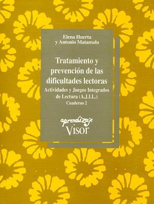 TRATAMIENTO Y PREVENCION DE LAS DIFICULTADES LEC- | 9788477741091 | HUERTA, ELENA/ MATAMALA, ANTONIO.