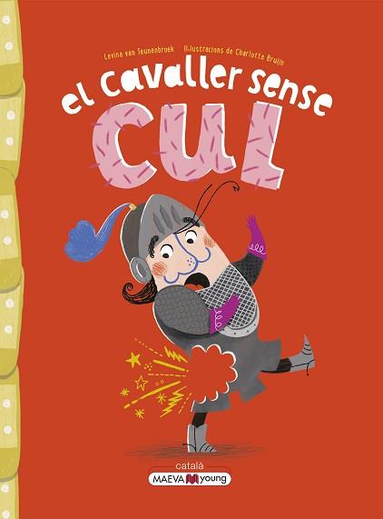 EL CAVALLER SENSE CUL | 9788419110442 | VAN TEUNENBROEK , LEVINA/BRUIJN , CHARLOTTE