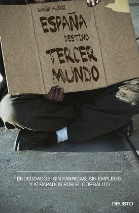 ESPAÑA DESTINO TERCER MUNDO | 9788423413140 | MUÑOZ MOYA, RAMÓN