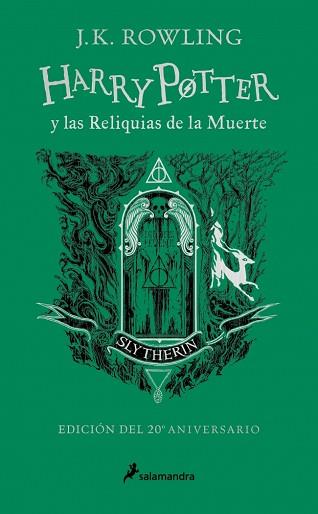 HARRY POTTER Y LAS RELIQUIAS DE LA MUERTE - SLYTHERIN (HARRY POTTER [EDICIONES D | 9788418797033 | ROWLING, J.K.