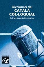 DICCIONARI DEL CATALÀ COL·LOQUIAL | 9788441218413 | GRUP FLAIX