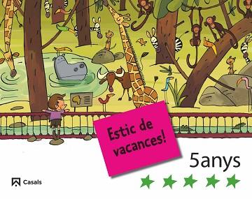ESTIC DE VACANCES! 5 ANYS | 9788421842775 | AAVV