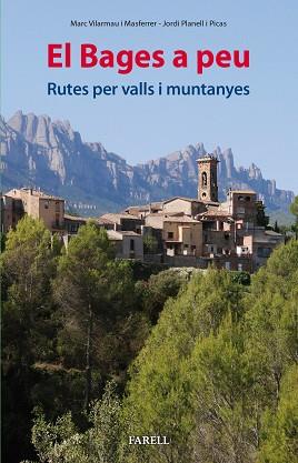 EL BAGES A PEU. RUTES PER VALLS I MUNTANYES | 9788417116491 | PLANELL, JORDI/VILARMAU, MARC