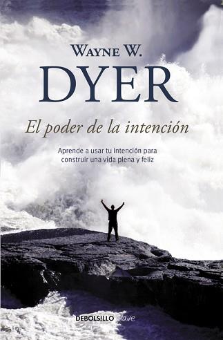 EL PODER DE LA INTENCIÓN | 9788499083254 | DYER,WAYNE W.