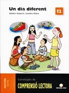UN DIA DIFERENT C. LECTORA 12 | 9788430708475 | GISPERT SALA, DOLORS/RIBAS GARRIGA, LOURDES