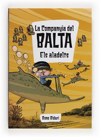 COMPANYIA DEL BALTA, LA ELS ALADELTS | 9788466132015 | BIDARI, BONO
