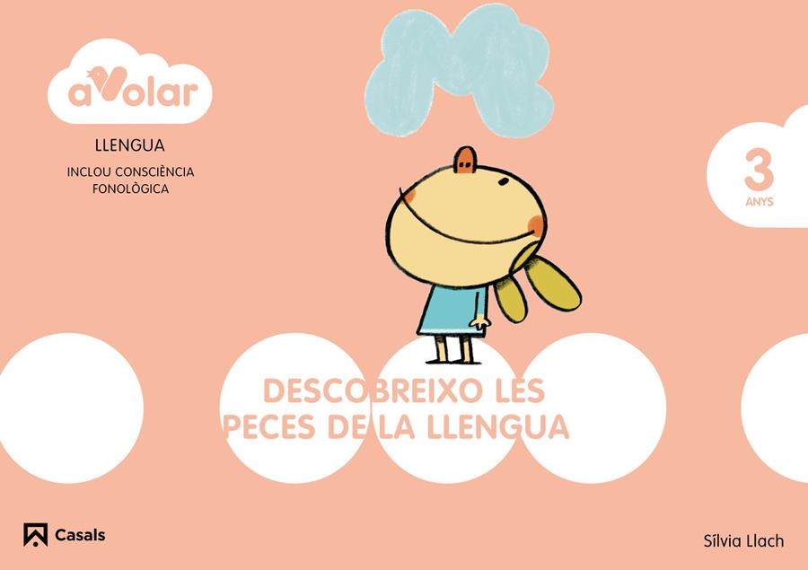 LLENGUA. DESTRESES BÀSIQUES 1. 3 ANYS. A VOLAR! | 9788421854198