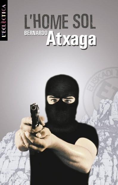HOME SOL, L' | 9788476602140 | ATXAGA, BERNARDO