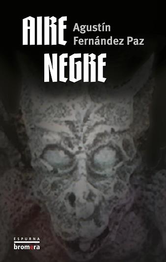 AIRE NEGRE | 9788476605851 | FERNANDEZ PAZ, AGUSTIN