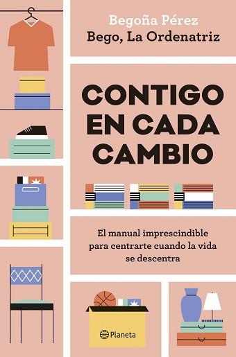 CONTIGO EN CADA CAMBIO | 9788408324942 | BEGO, LA ORDENATRIZ