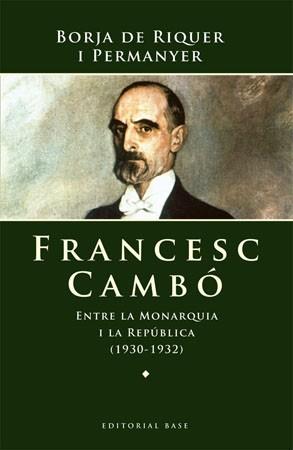FRANCESC CAMBO -BASE- | 9788485031832 | RIQUER I PERMANYER, BORJA DE