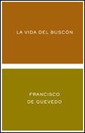 VIDA DEL BUSCON, LA | 9788484321880 | QUEVEDO Y VILLEGAS, FRANCISCO DE
