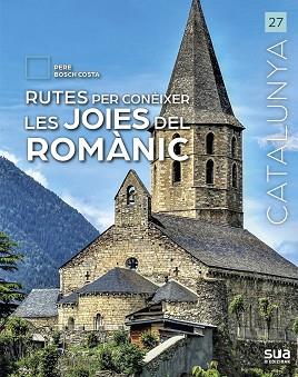 RUTES PER CONEIXER LES JOIES DEL ROMANIC | 9788482169460