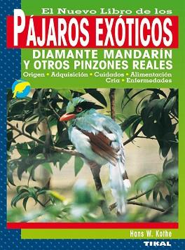 NUEVO LIBRO DE LOS PAJAROS EXOTICOS DIAMANTES M, E | 9788430532872 | KOTHE, HANS W.