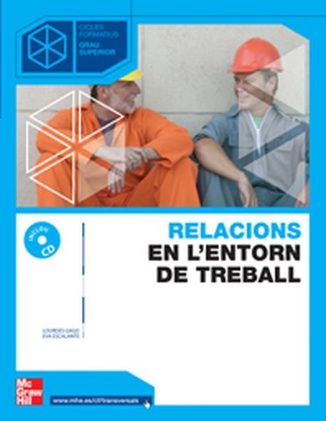 RELACIONS EN L'ENTRON DE TREBALL LLIBRE DE ALUMNE | 9788448147853 | ESCALANTE,EVA/GAGO GARCÍA,LOURDES