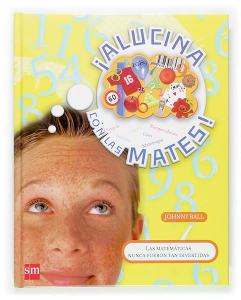 ¡ALUCINA CON LAS MATES! | 9788467505634 | BALL, JOHNNY