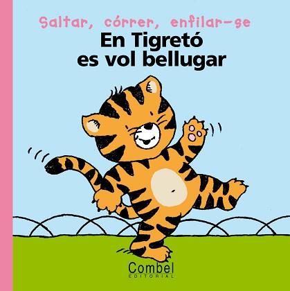 EN TIGRETO ES VOL BELLUGAR | 9788478647132 | DELVAL, MARIE HÉLÈNE