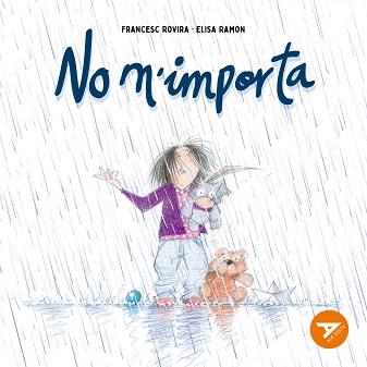 NO M'IMPORTA | 9788447949311 | RAMON BOFARULL, ELISA