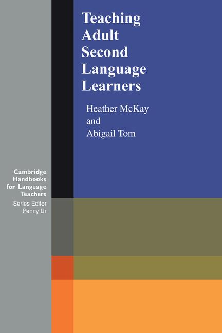 TEACHING ADULT SECOND LANG.LEA | 9780521649902 | MCKAY, HEATHER/TOM, ABIGAIL