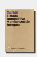ESTADO COMPETITIVO Y ARMONIZACION EUROPEA | 9788434414273 | BALLBE, MANUEL / PADROS, CARLOS
