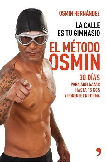 EL MÉTODO OSMIN | 9788499983806 | OSMIN HERNÁNDEZ