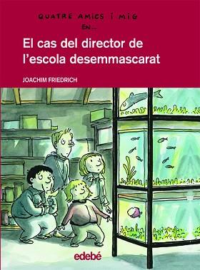 CAS DEL DIRECTOR DE L'ESCOLA DESEMMASCARAT | 9788423678211 | FRIEDRICH, JOACHIM (1953- )