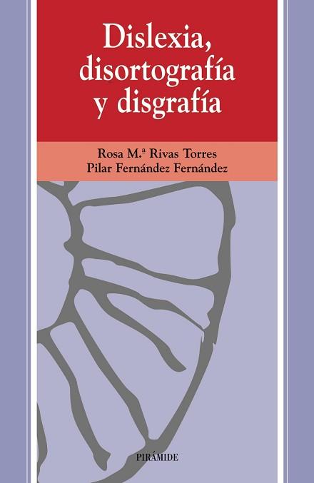 DISLEXIA, DISORTOGRAFIA Y DISGRAFIA | 9788436808131 | RIVAS TORRES, ROSA MARIA  / FER