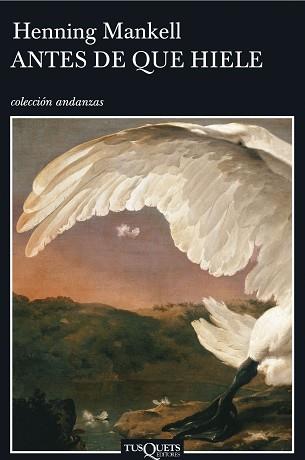 ANTES DE QUE HIELE A-598 | 9788483103302 | MANKELL, HENNING