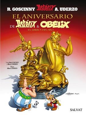 ANIVERSARIO DE ASTERIX I OBELIX. EL LIBRO DE ORO, EL | 9788421683941 | UDERZO