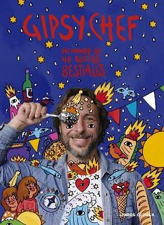 GIPSY CHEF. EDICIÓN TAPA BLANDA | 9788448042639 | ALBUERNE, PABLO