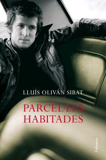 PARCEL.LES HABITADES | 9788466408929 | OLIVAN, LLUIS