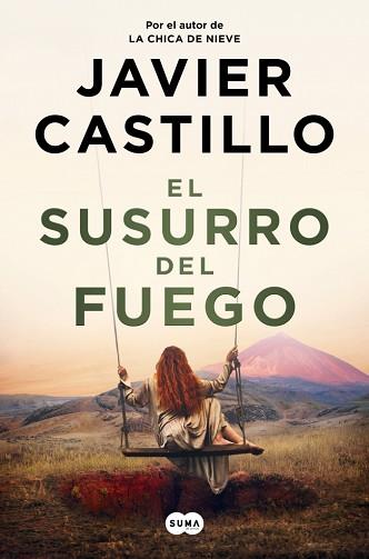 EL SUSURRO DEL FUEGO | 9788491299790 | CASTILLO, JAVIER