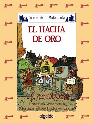 HACHA DE ORO, EL | 9788476470190 | RODRIGUEZ ALMODOVAR, ANTONIO