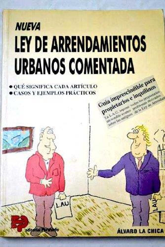 NUEVA LEY DE ARRENDAMIENTOS URBANOS COMENTADA | 9788428321518 | LA CHICA GONZALEZ, ALVARO