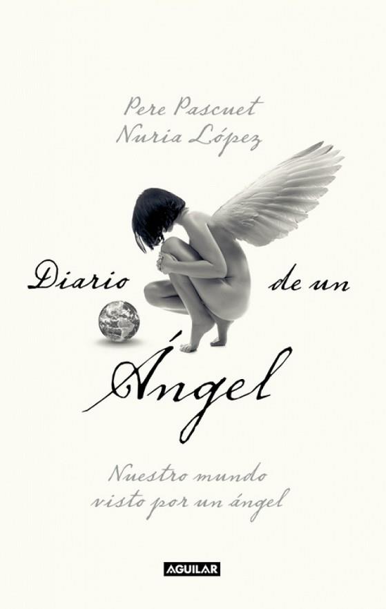 DIARIO DE UN ANGEL | 9788403101135 | PASCUET, PERE