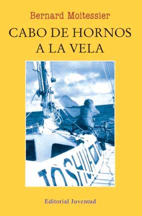 CABO DE HORNOS A LA VELA | 9788426107886 | BERNARD MOITESSIER
