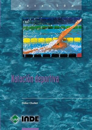 NATACION DEPORTIVA | 9788495114969 | CHOLLET, DIDIER